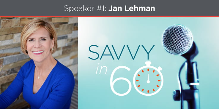 Savvy in 60 - Jan Lehman