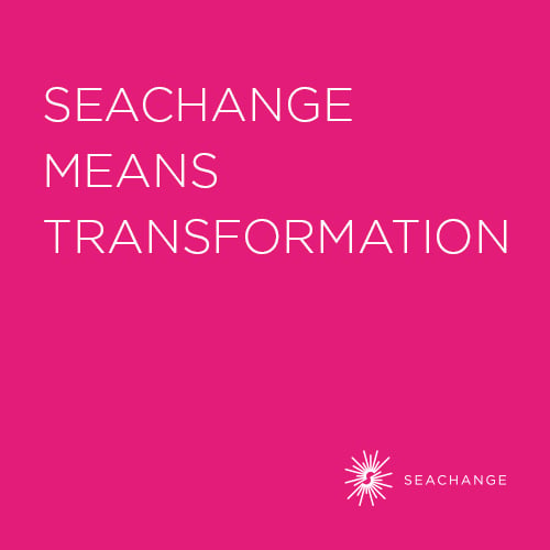 SeaChange Means Transformation